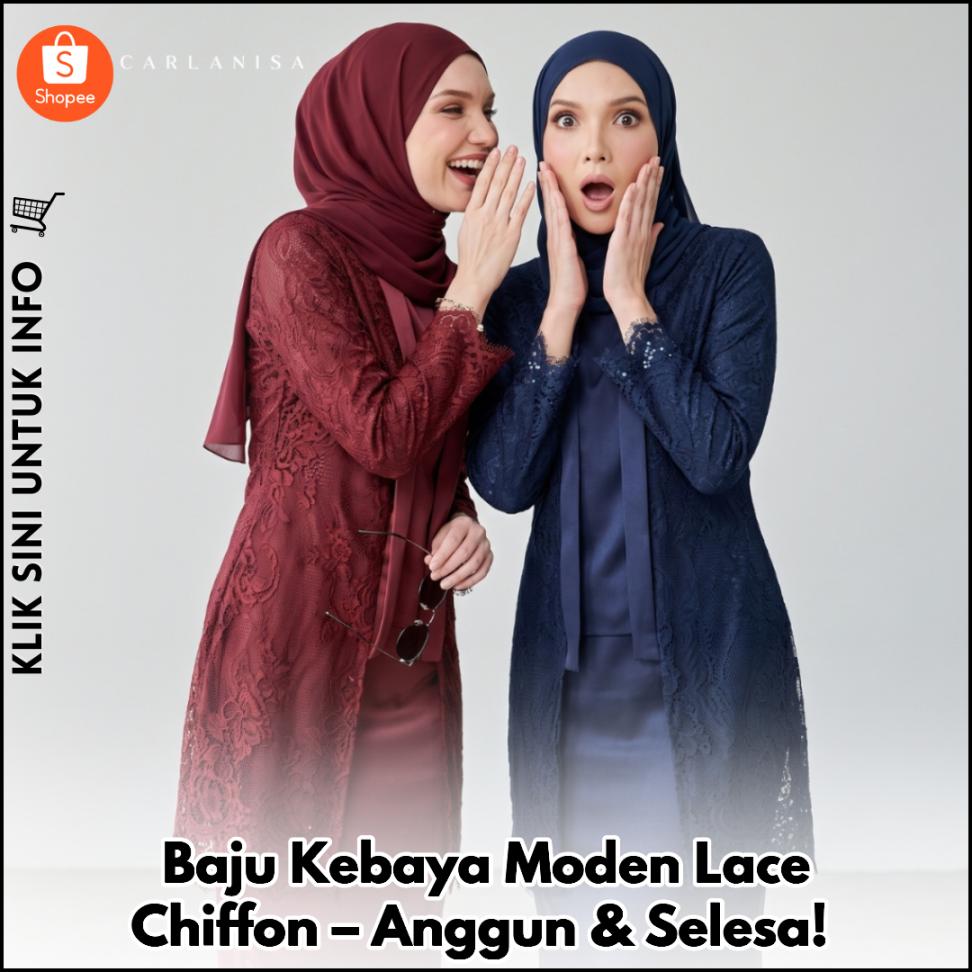 Baju Kebaya Moden Lace Chiffon – Anggun & Selesa!