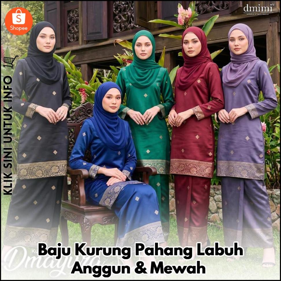 Baju Kurung Pahang Labuh Anggun & Mewah