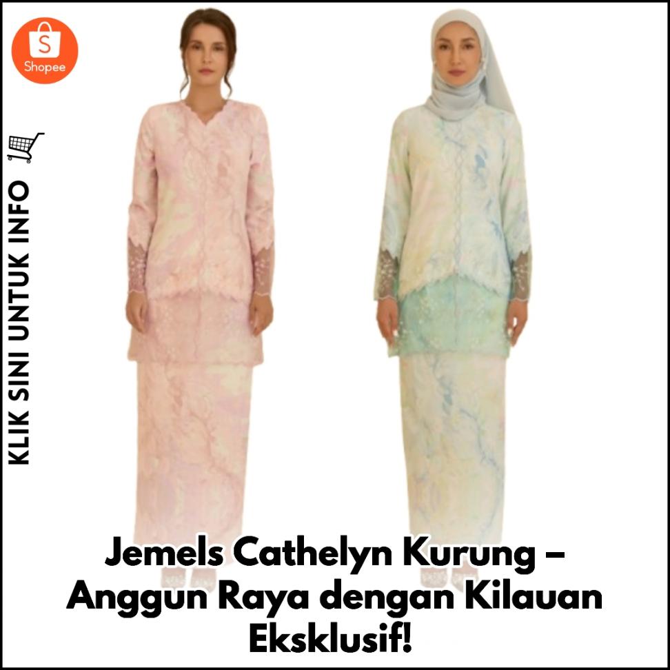 Jemels Cathelyn Kurung – Anggun Raya dengan Kilauan Eksklusif!