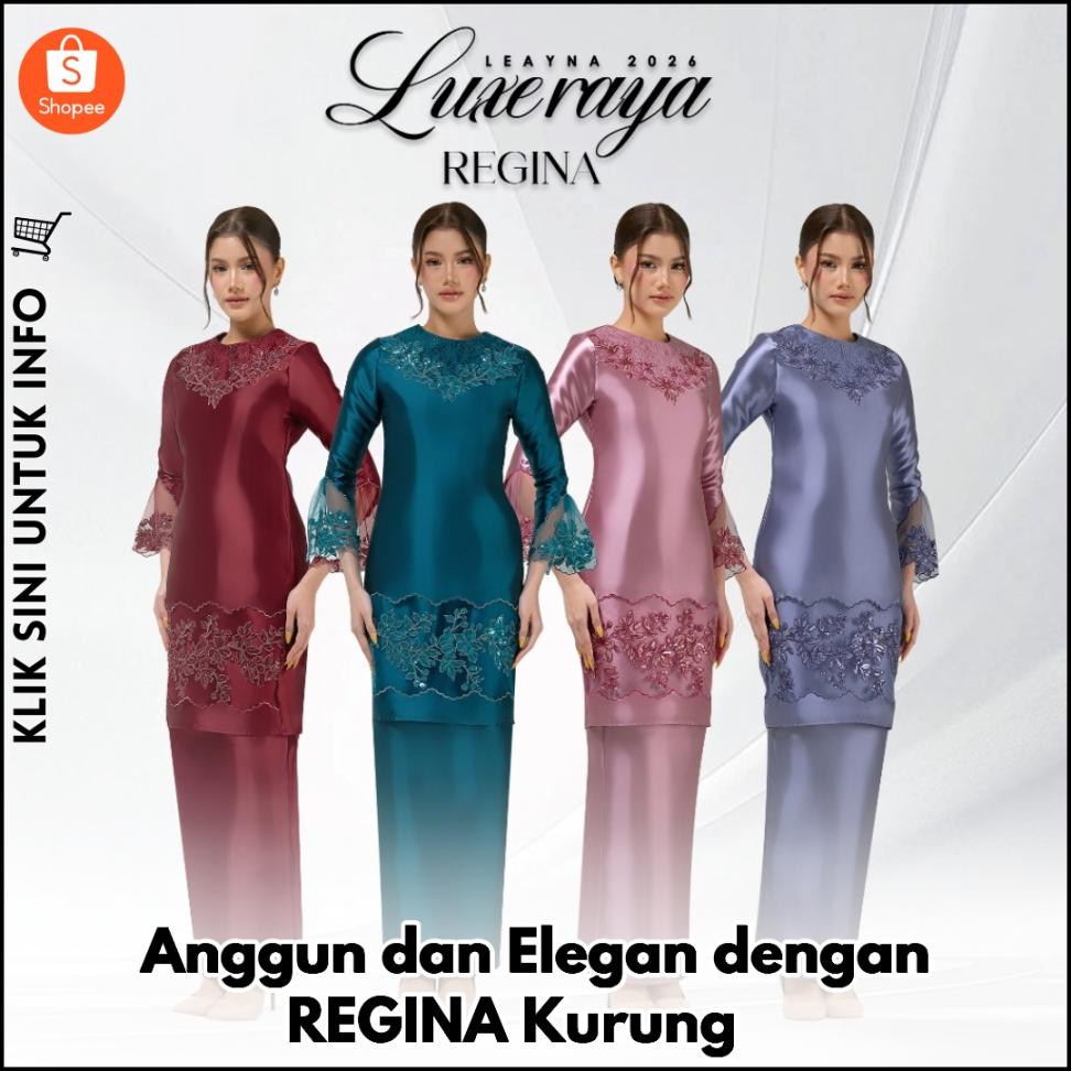 Anggun dan Elegan dengan REGINA Kurung ?