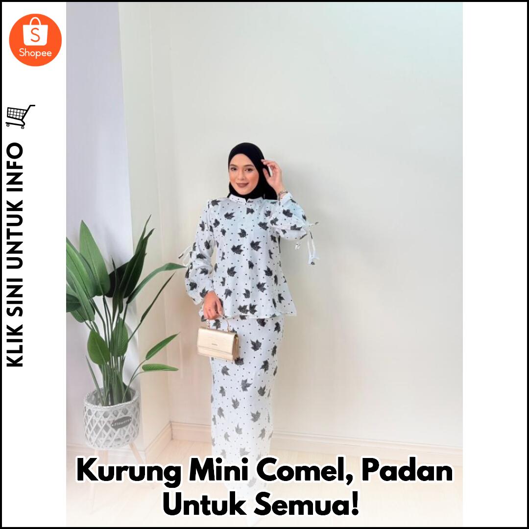 Kurung Mini Comel, Padan Untuk Semua!