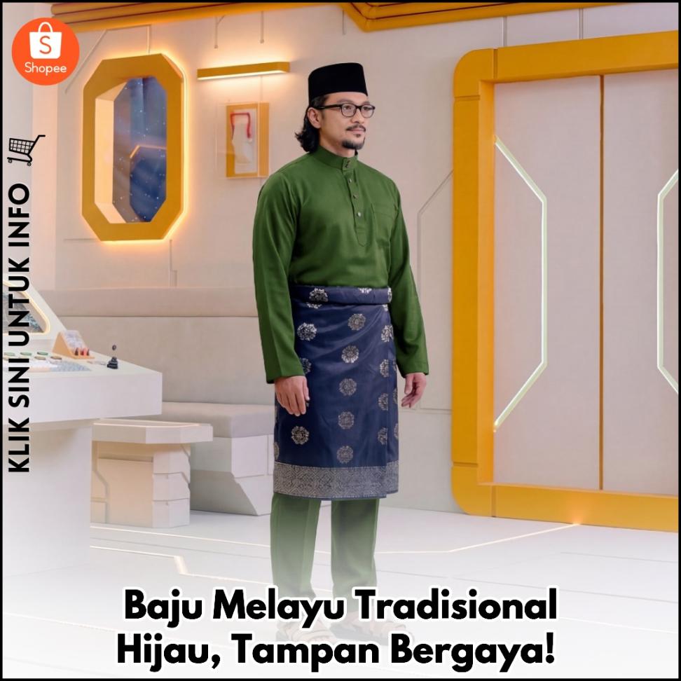 Baju Melayu Tradisional Hijau, Tampan Bergaya!