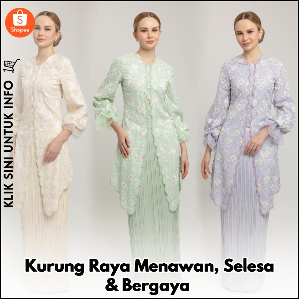 Kurung Raya Menawan, Selesa & Bergaya