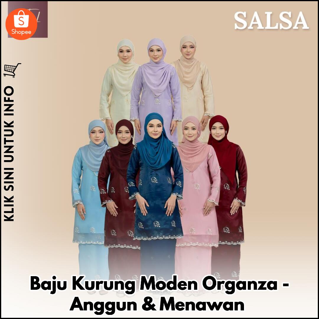 Baju Kurung Moden Organza - Anggun & Menawan
