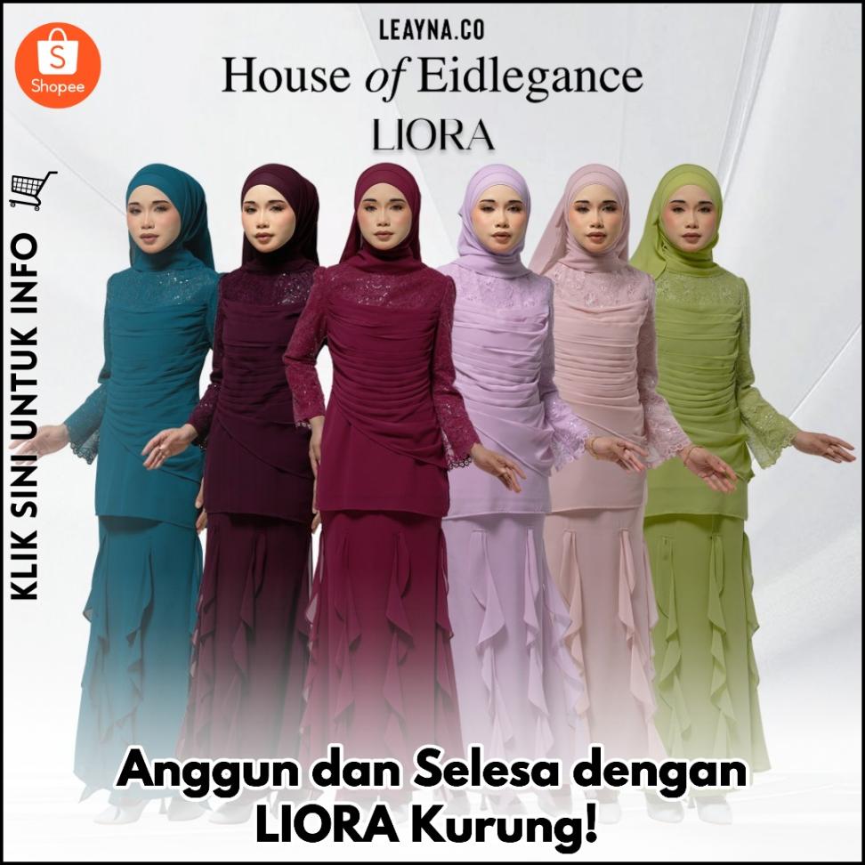 Anggun dan Selesa dengan LIORA Kurung!