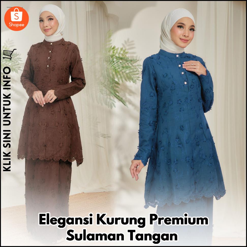 Elegansi Kurung Premium Sulaman Tangan