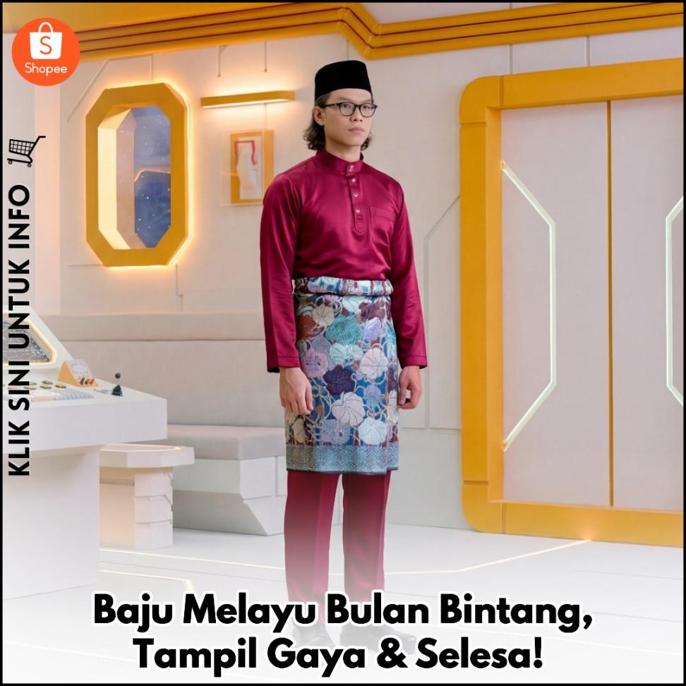 Baju Melayu Bulan Bintang, Tampil Gaya & Selesa!