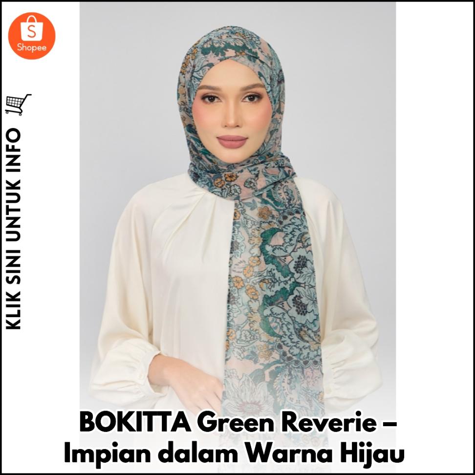 BOKITTA Green Reverie – Impian dalam Warna Hijau