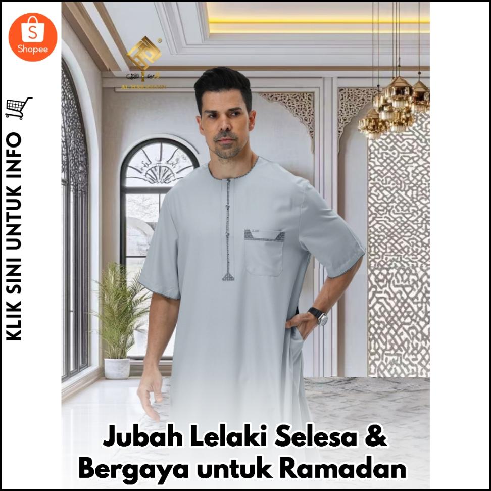 Jubah Lelaki Selesa & Bergaya untuk Ramadan