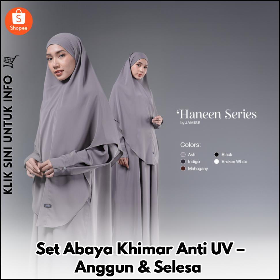 Set Abaya Khimar Anti UV – Anggun & Selesa