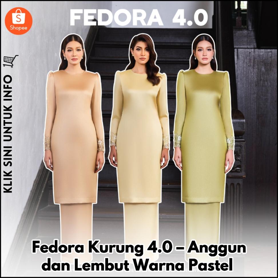 Fedora Kurung 4.0 – Anggun dan Lembut Warna Pastel