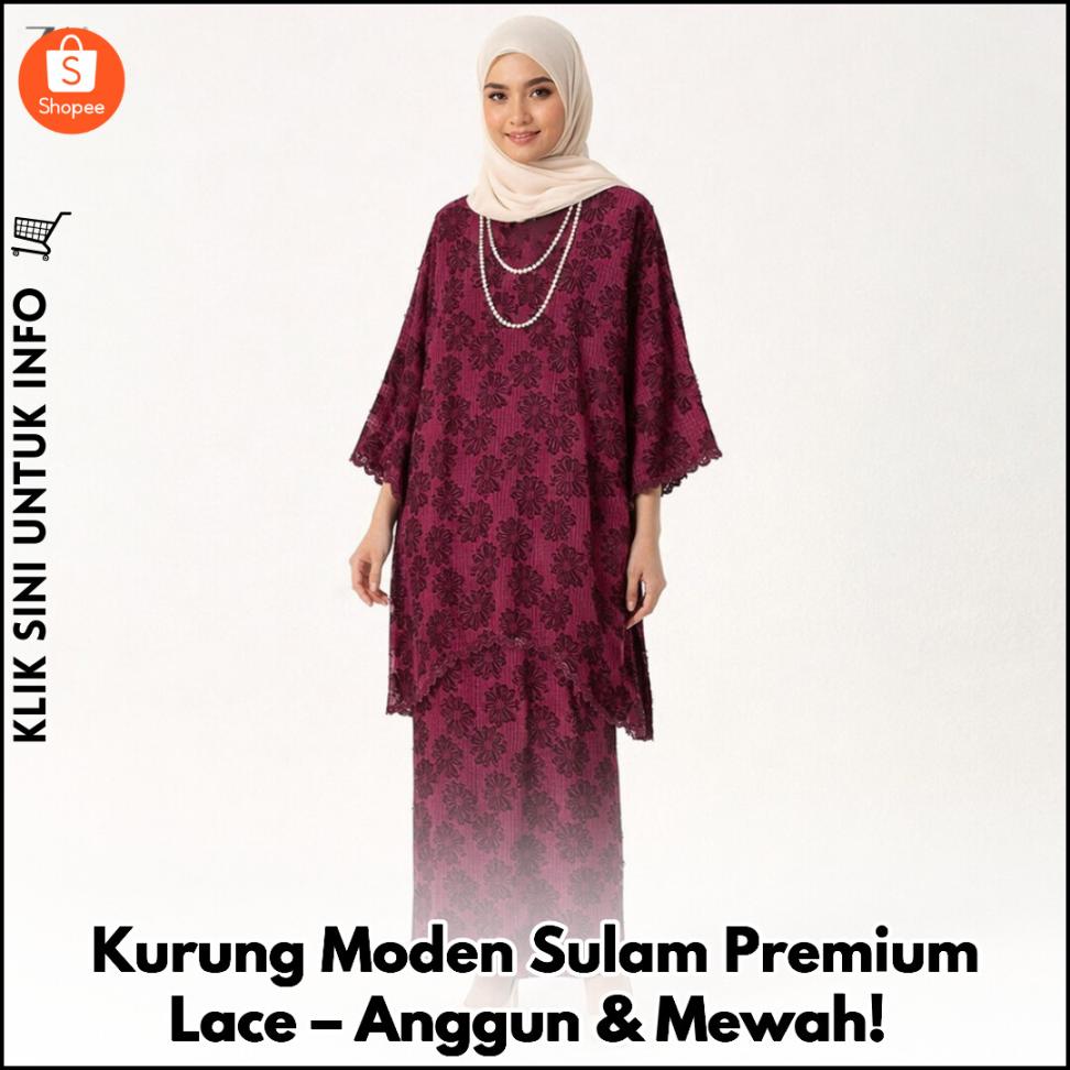 Kurung Moden Sulam Premium Lace – Anggun & Mewah!