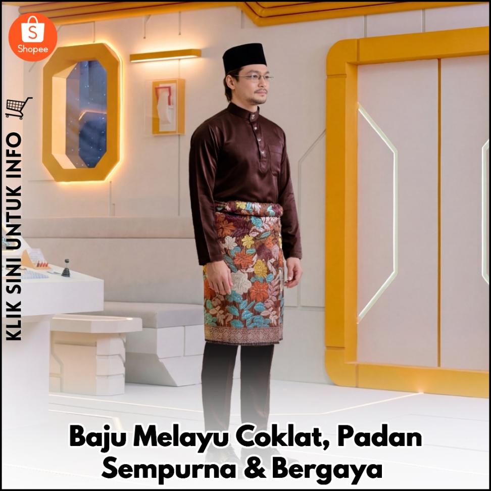 Baju Melayu Coklat, Padan Sempurna & Bergaya