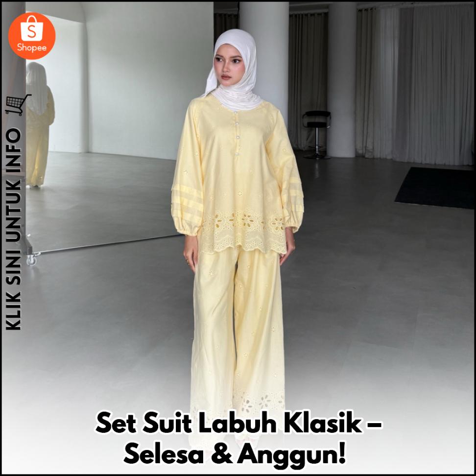Set Suit Labuh Klasik – Selesa & Anggun!