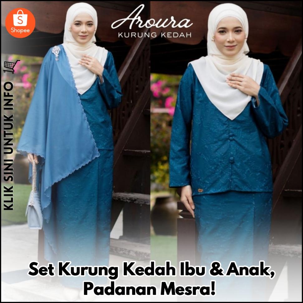 Set Kurung Kedah Ibu & Anak, Padanan Mesra!
