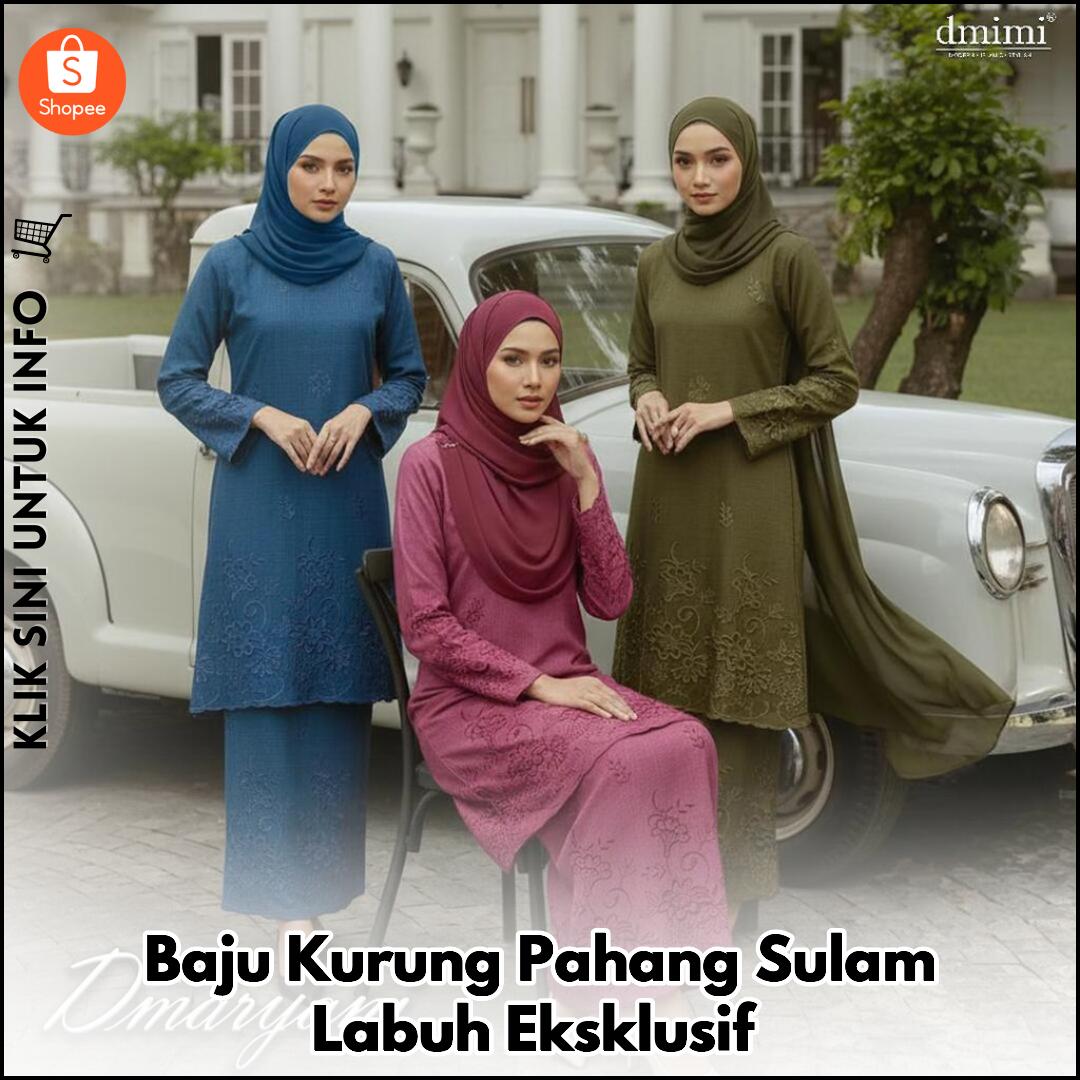 Baju Kurung Pahang Sulam Labuh Eksklusif