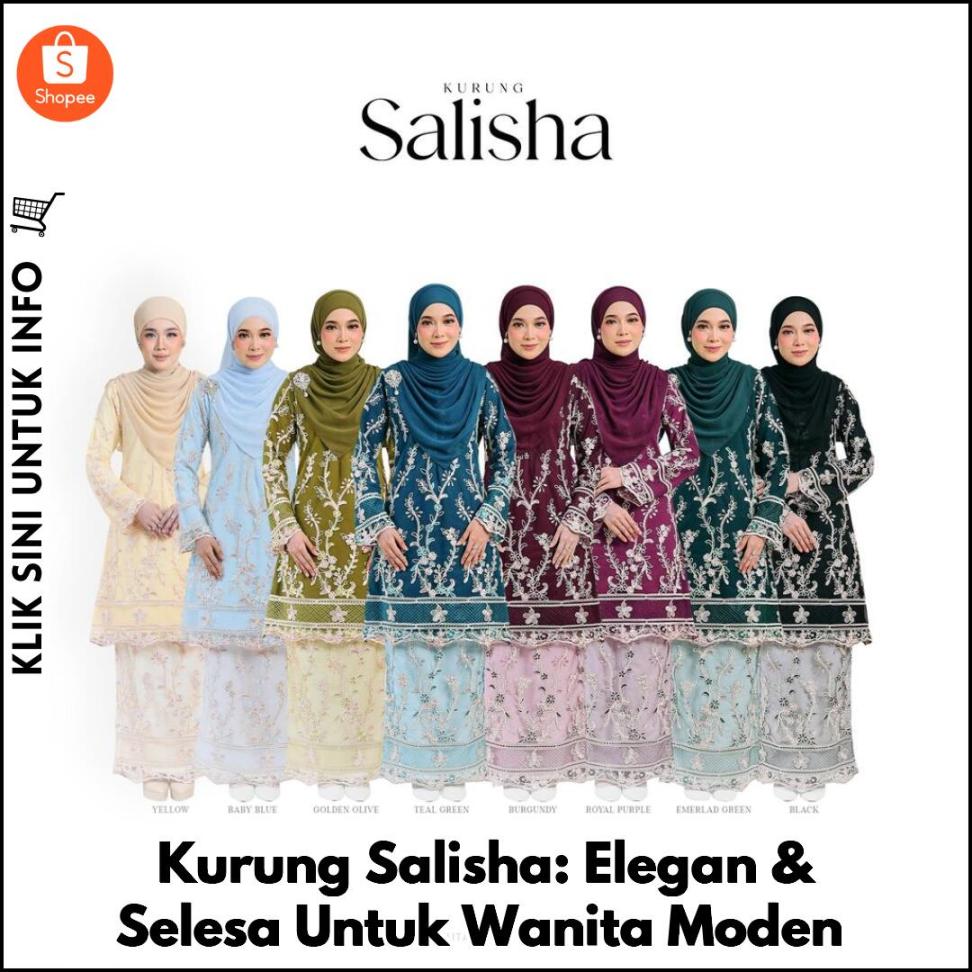 Kurung Salisha: Elegan & Selesa Untuk Wanita Moden