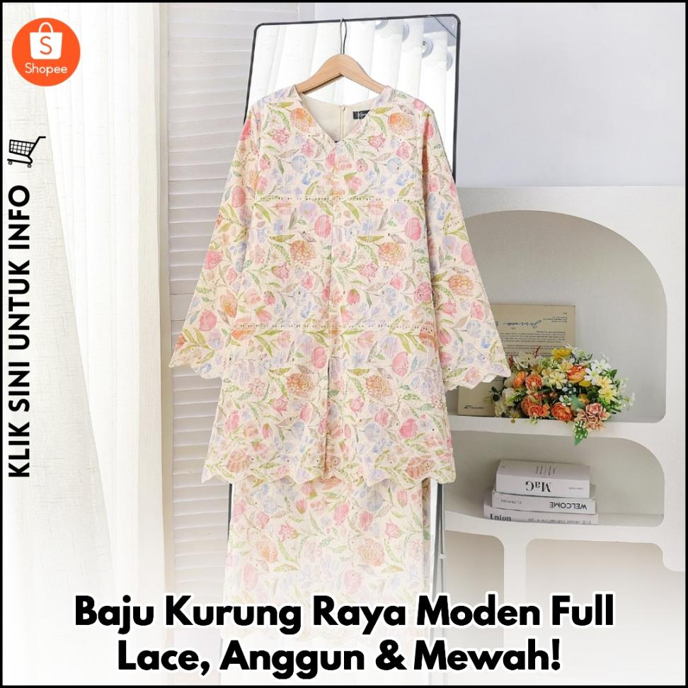 Baju Kurung Raya Moden Full Lace, Anggun & Mewah!