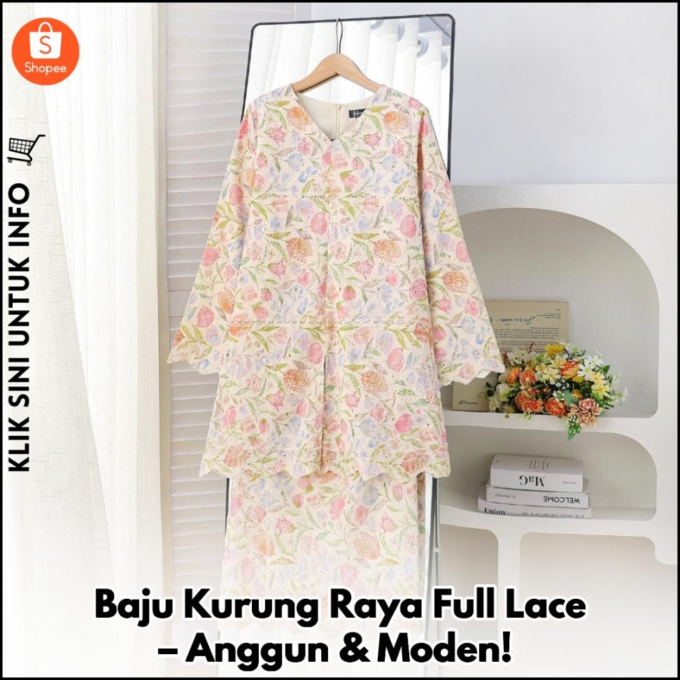 Baju Kurung Raya Full Lace – Anggun & Moden!