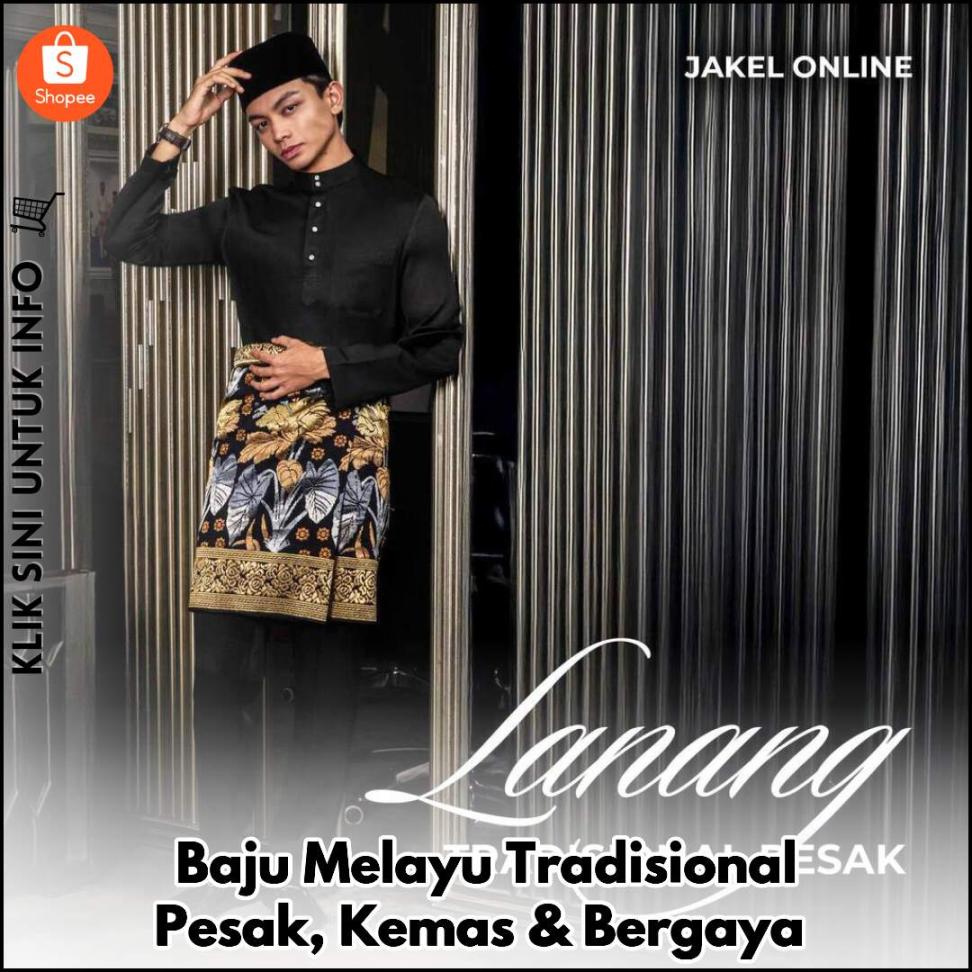 Baju Melayu Tradisional Pesak, Kemas & Bergaya