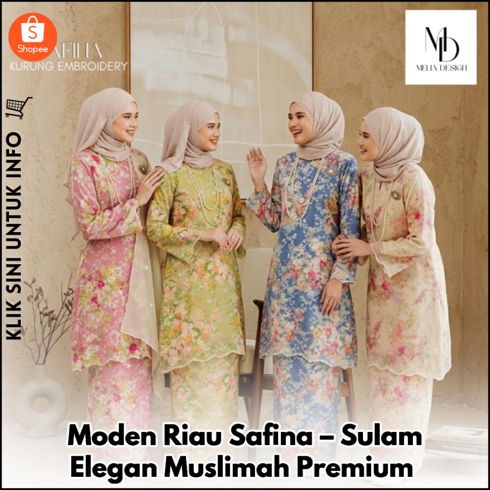 Moden Riau Safina – Sulam Premium Elegan & Murah!
