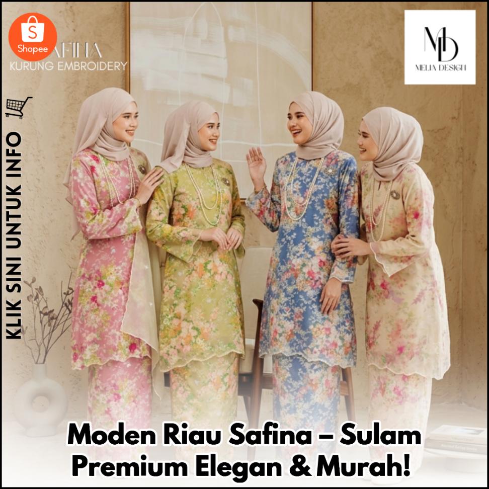 Moden Riau Safina – Sulam Premium Elegan & Murah!