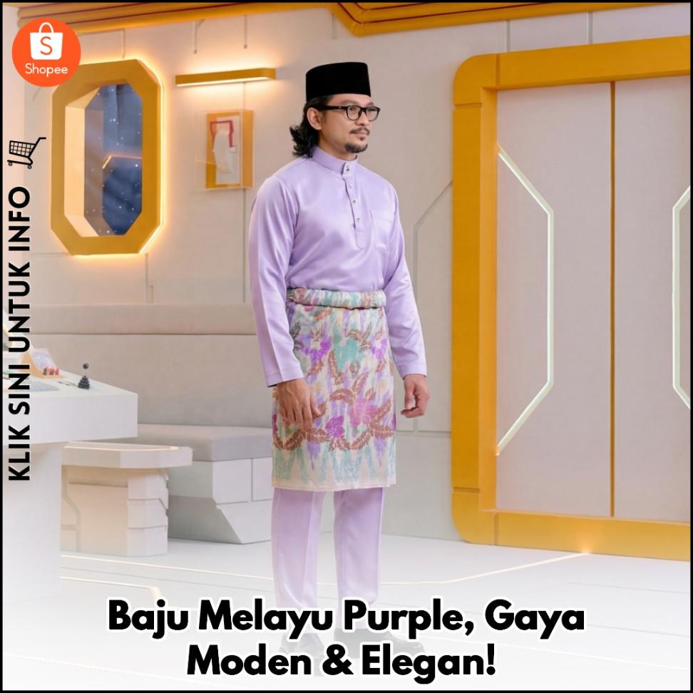 Baju Melayu Purple, Gaya Moden & Elegan!