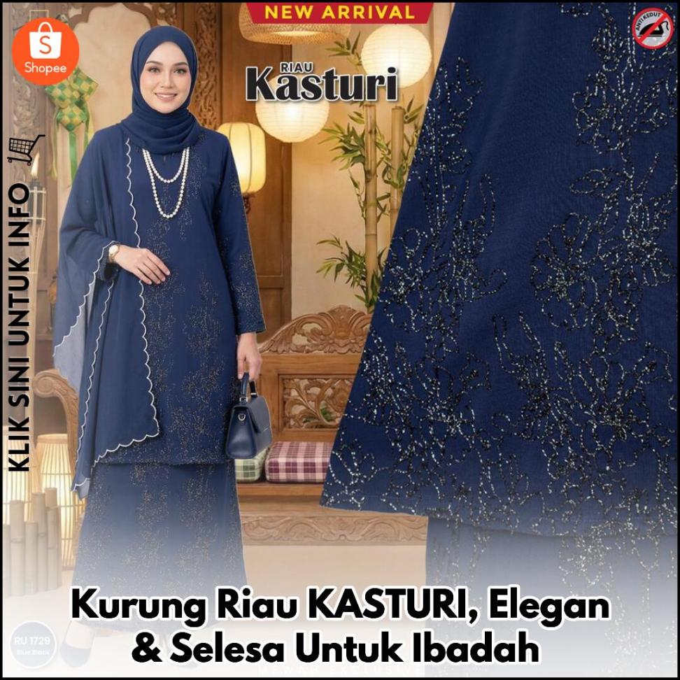 Kurung Riau KASTURI, Elegan & Selesa Untuk Ibadah