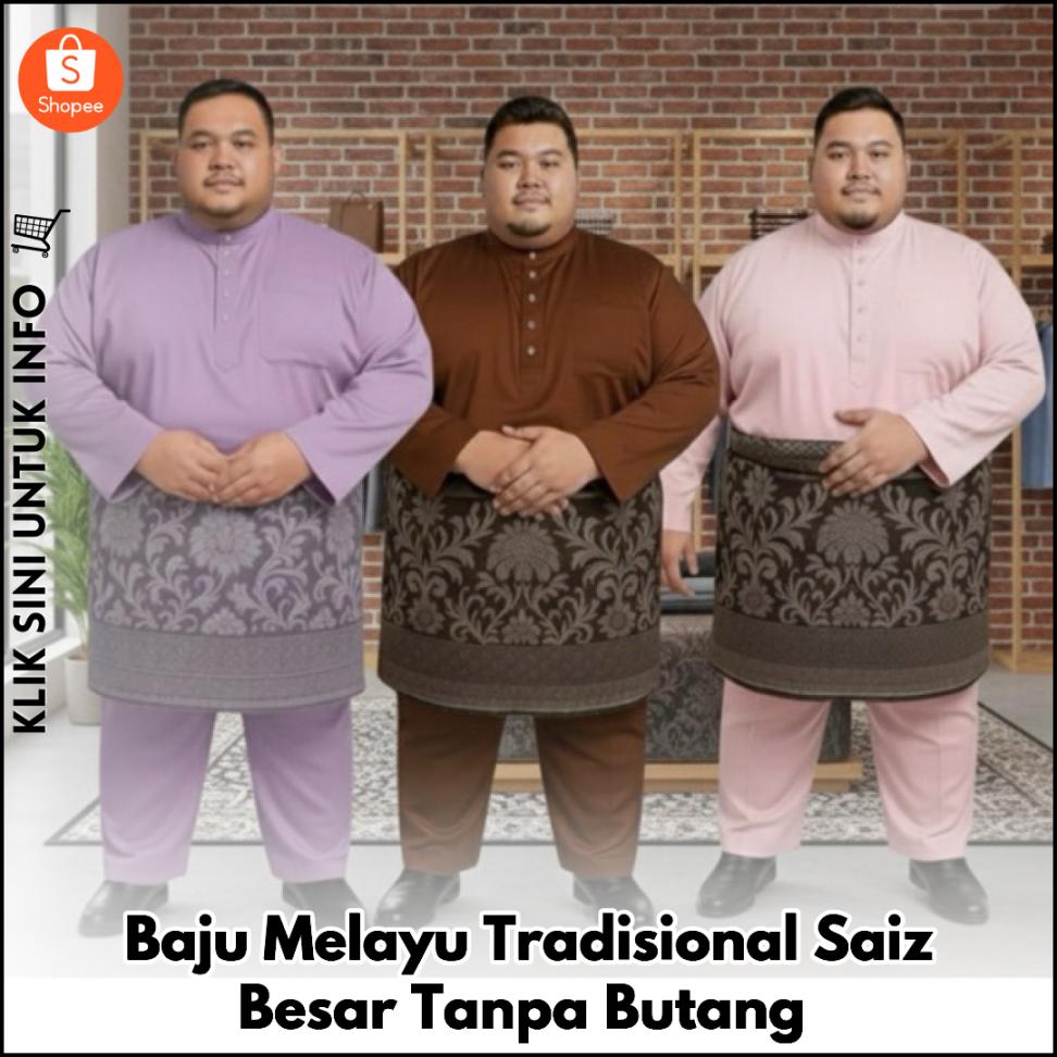Baju Melayu Tradisional Saiz Besar Tanpa Butang