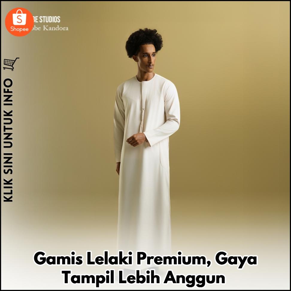 Gamis Lelaki Premium, Gaya Tampil Lebih Anggun