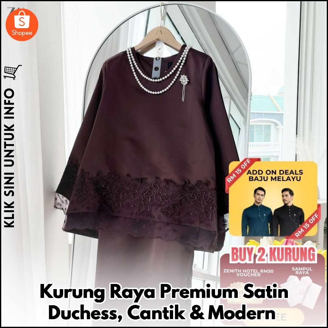 Kurung Raya Premium Satin Duchess, Cantik & Modern
