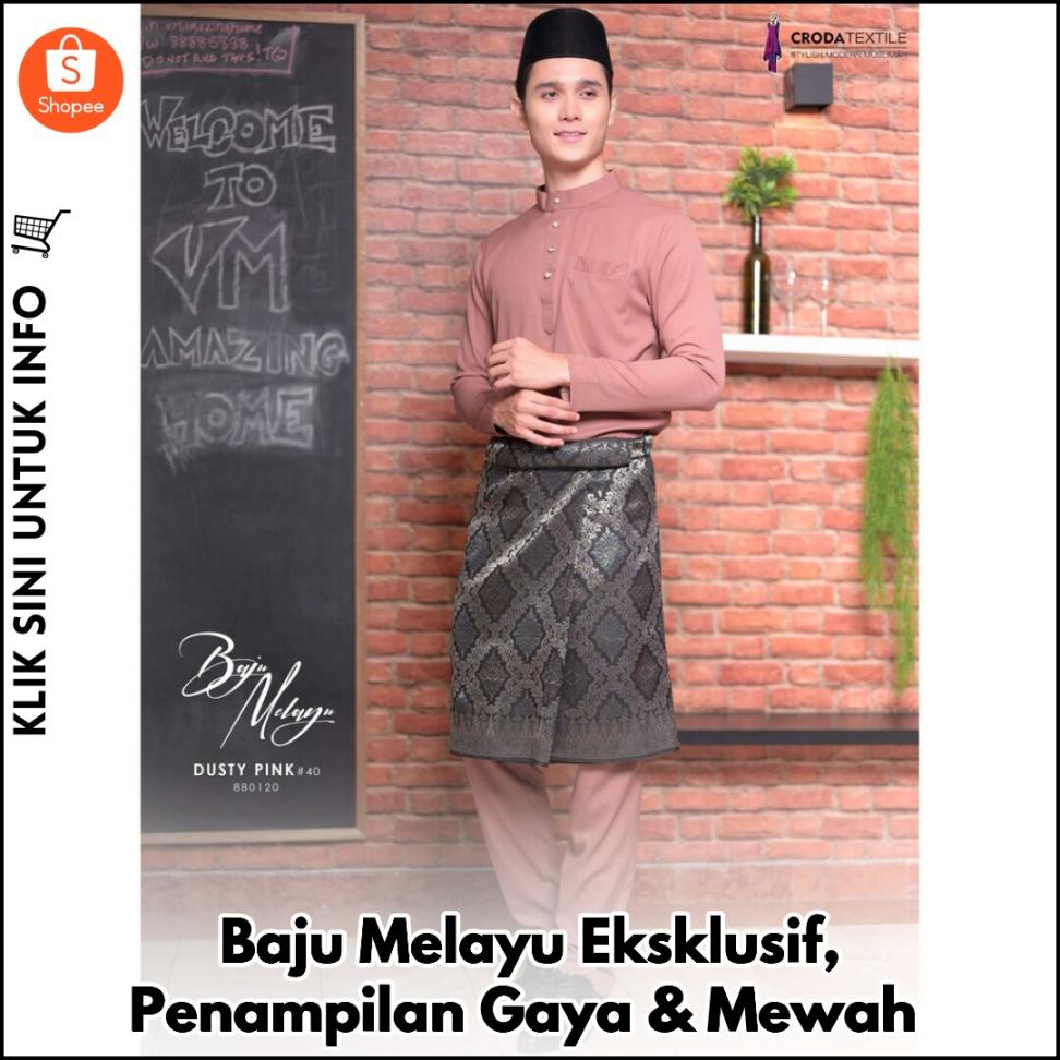 Baju Melayu Eksklusif, Penampilan Gaya & Mewah