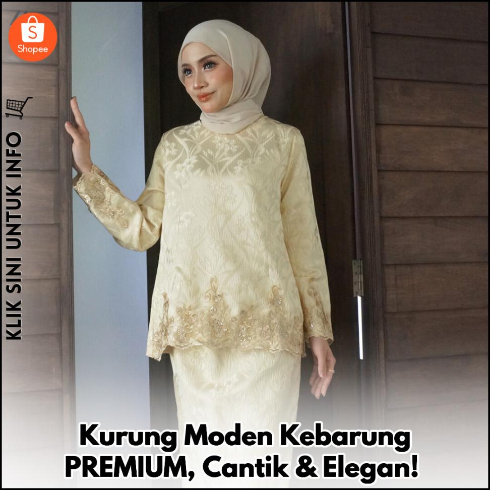 Kurung Moden Kebarung PREMIUM, Cantik & Elegan!