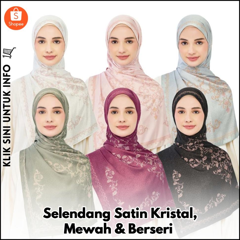 Selendang Satin Kristal, Mewah & Berseri
