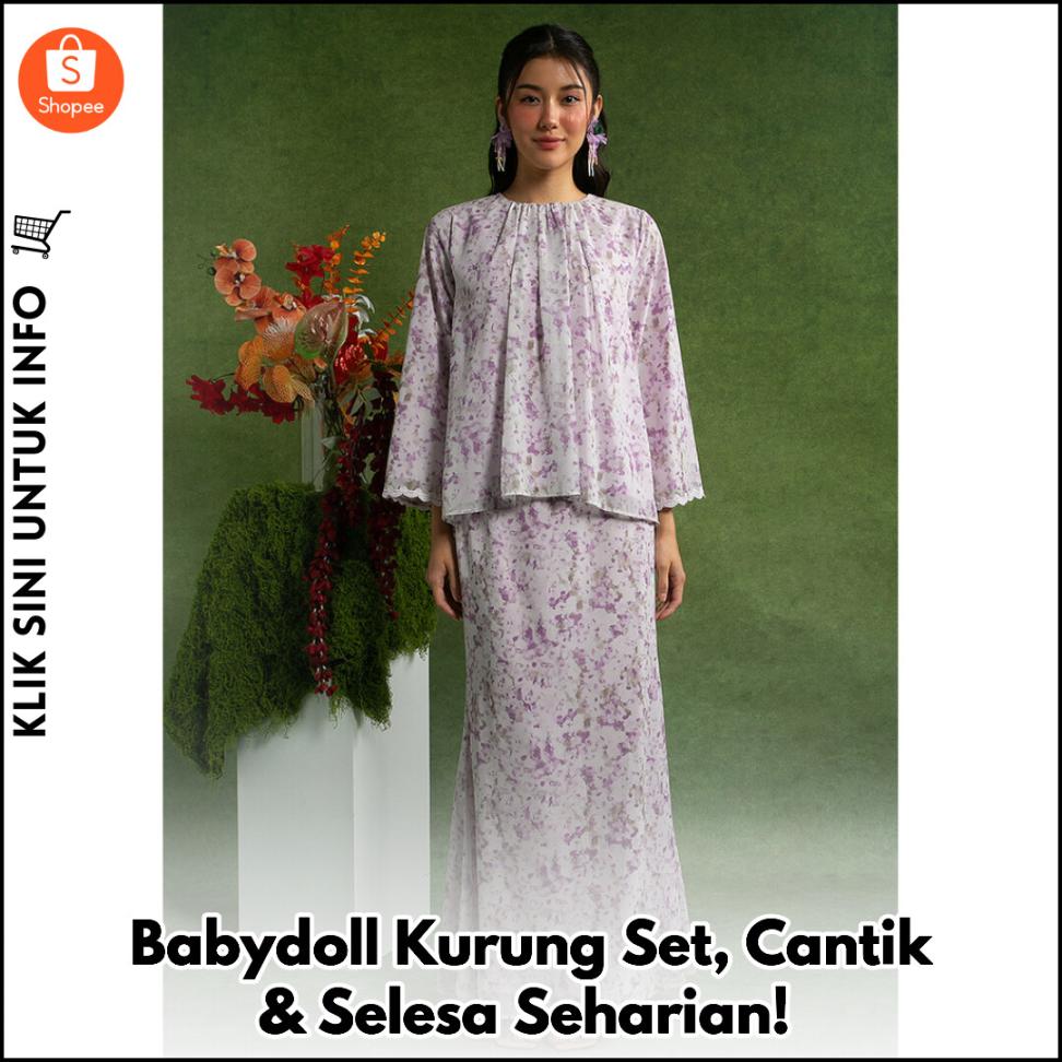 Babydoll Kurung Set, Cantik & Selesa Seharian!