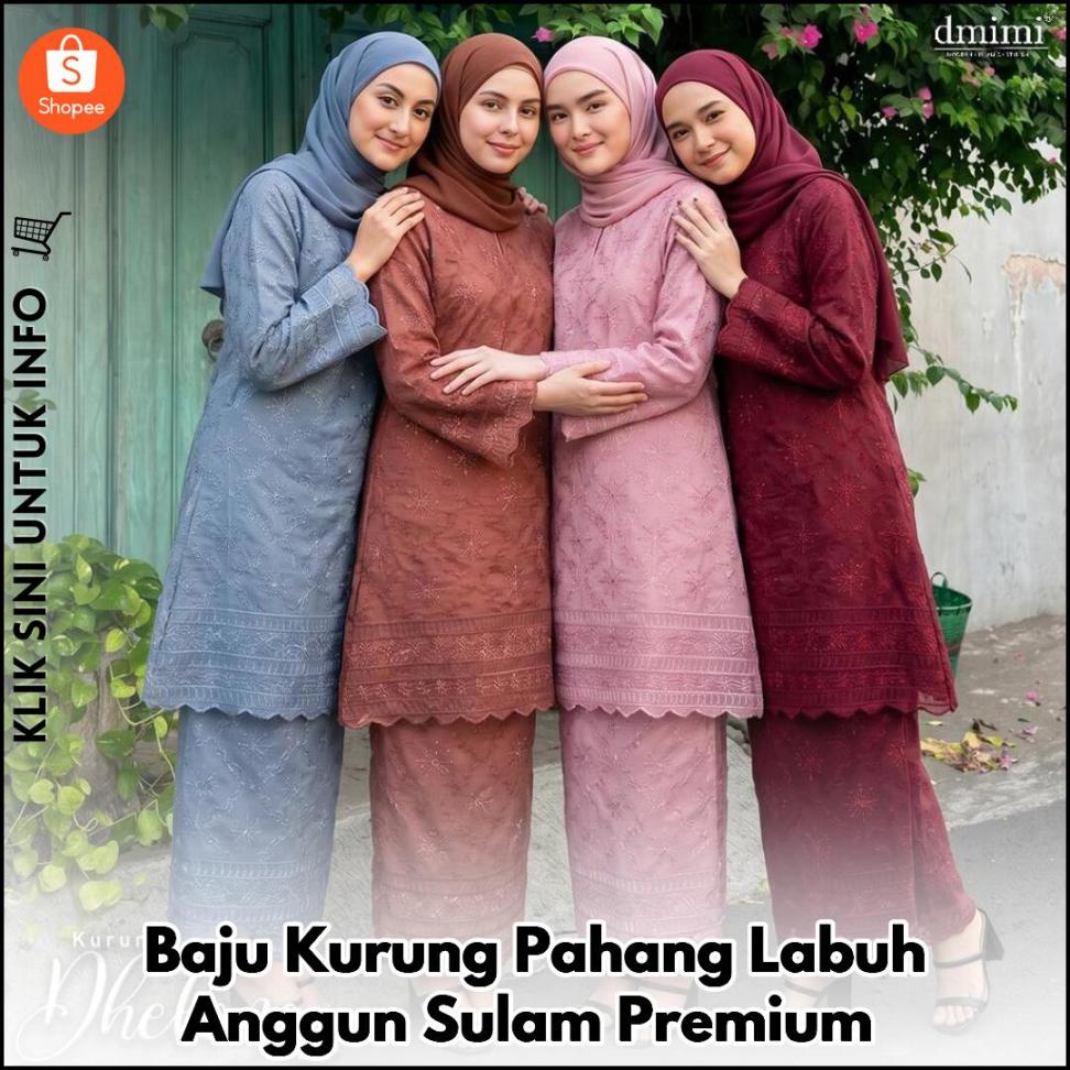Baju Kurung Pahang Labuh Elegan & Premium