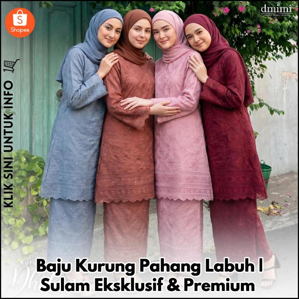 Baju Kurung Pahang Labuh | Sulam Eksklusif & Premium