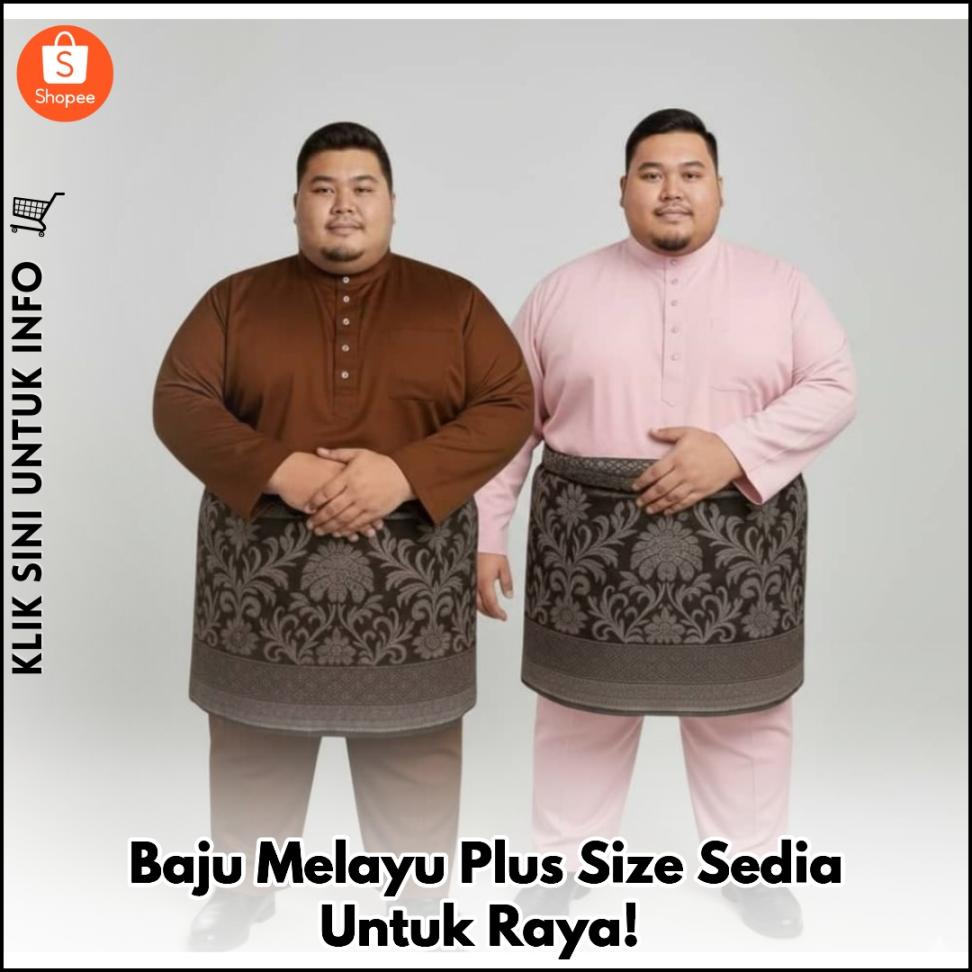 Baju Melayu Plus Size Sedia Untuk Raya!