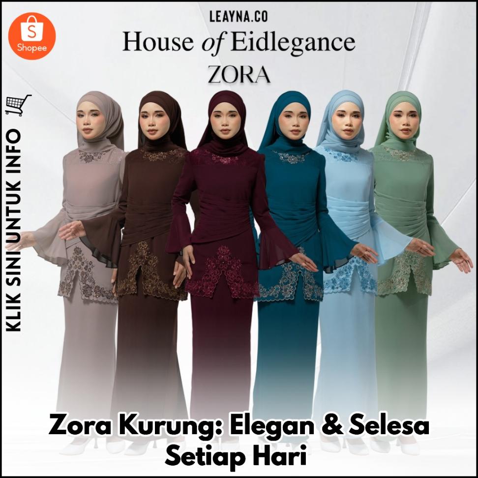 Zora Kurung: Elegan & Selesa Setiap Hari