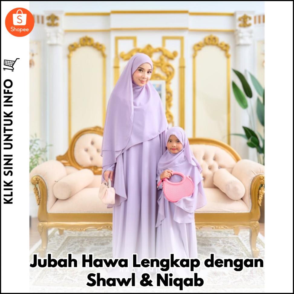 Jubah Hawa Lengkap dengan Shawl & Niqab