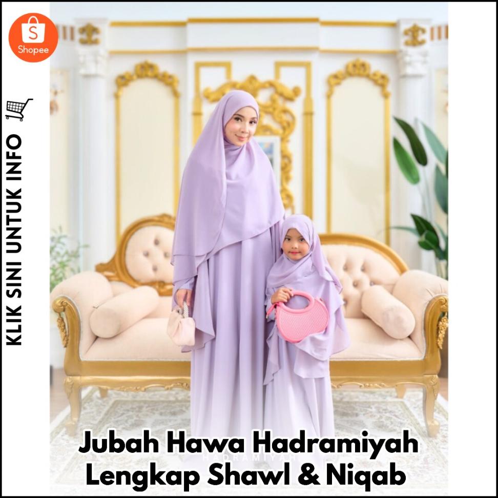 Jubah Hawa Hadramiyah Lengkap Shawl & Niqab