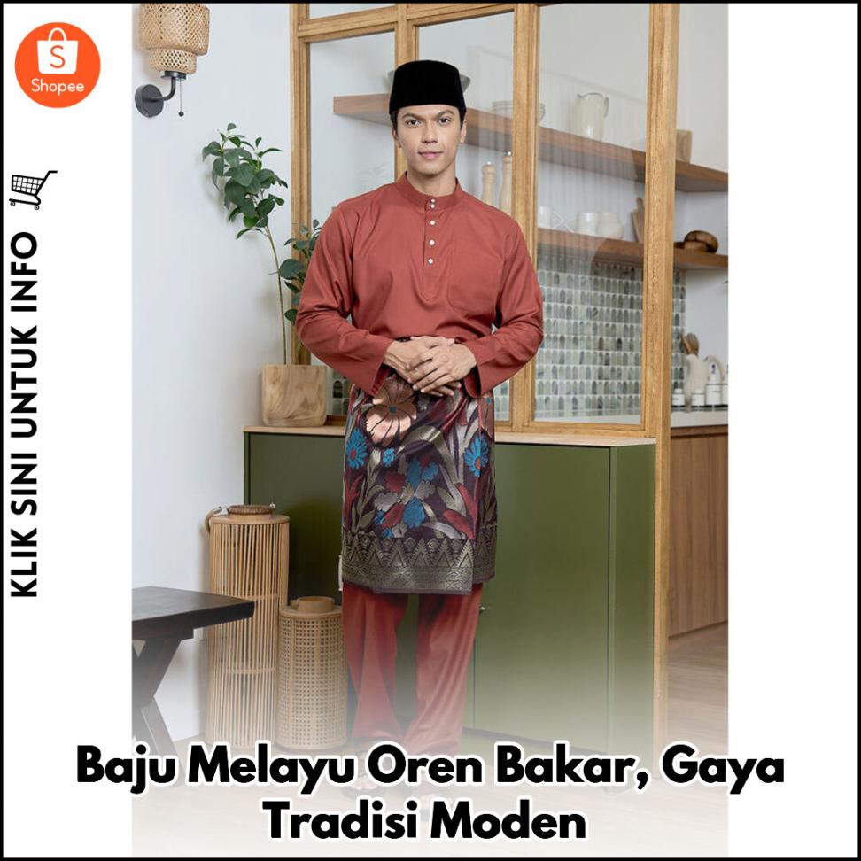 Baju Melayu Oren Bakar, Gaya Tradisi Moden
