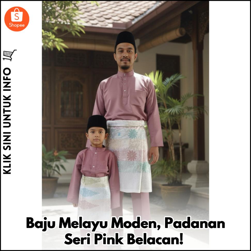 Baju Melayu Moden, Padanan Seri Pink Belacan!