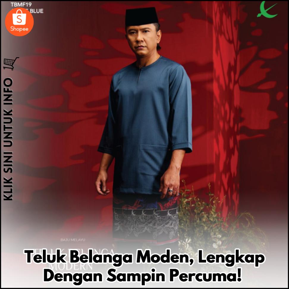 Teluk Belanga Moden, Lengkap Dengan Sampin Percuma!