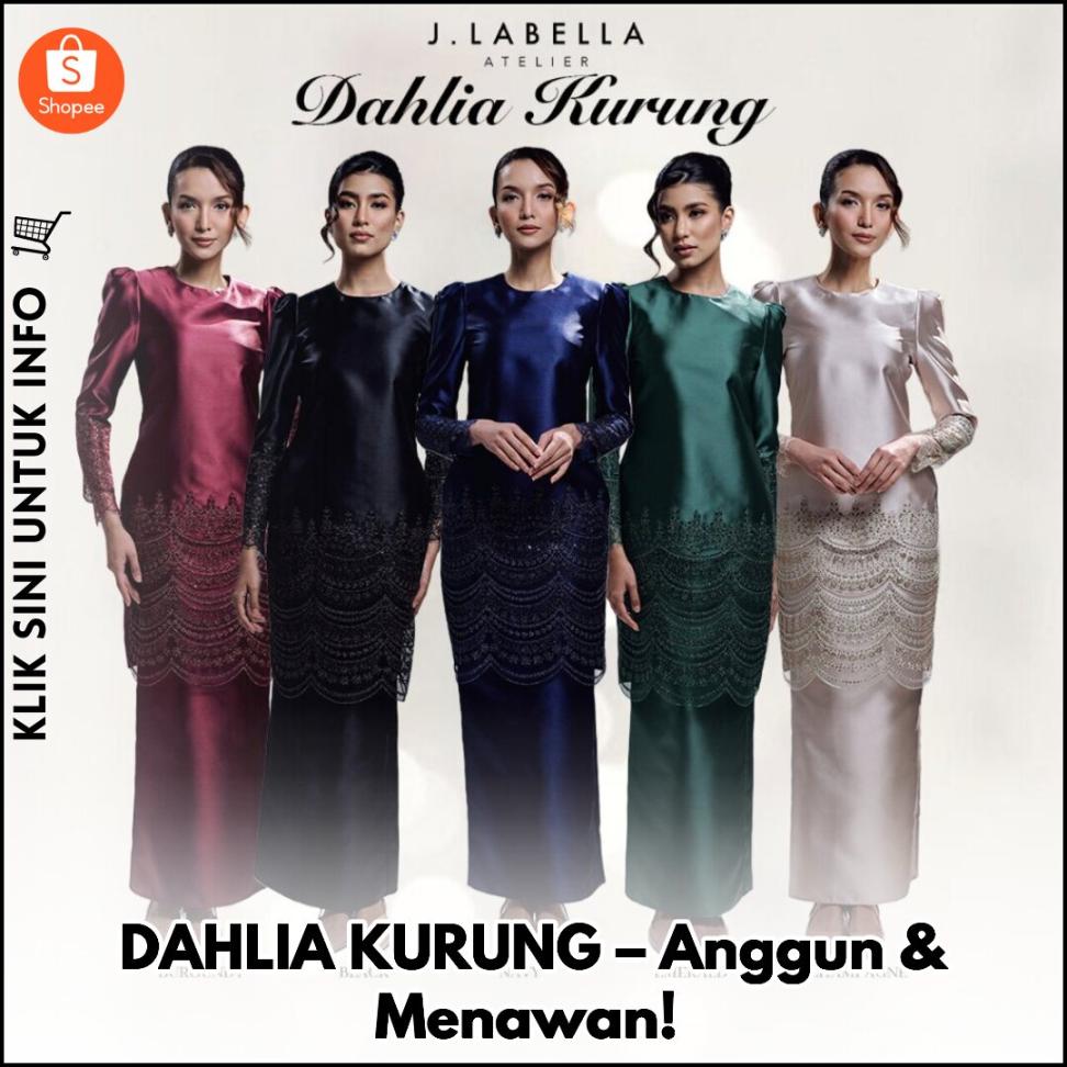 DAHLIA KURUNG – Anggun & Menawan!