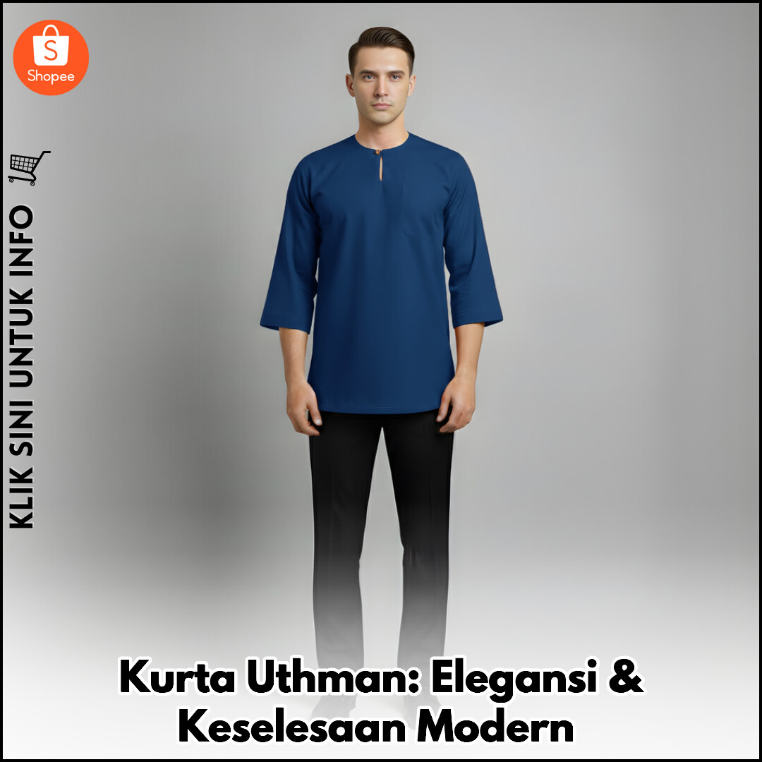 Kurta Uthman: Elegansi & Keselesaan Modern