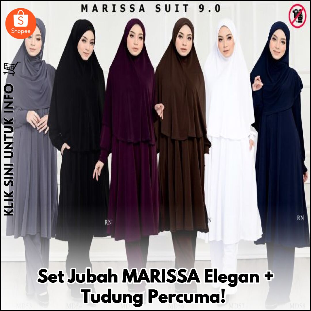 Set Jubah MARISSA Elegan + Tudung Percuma!