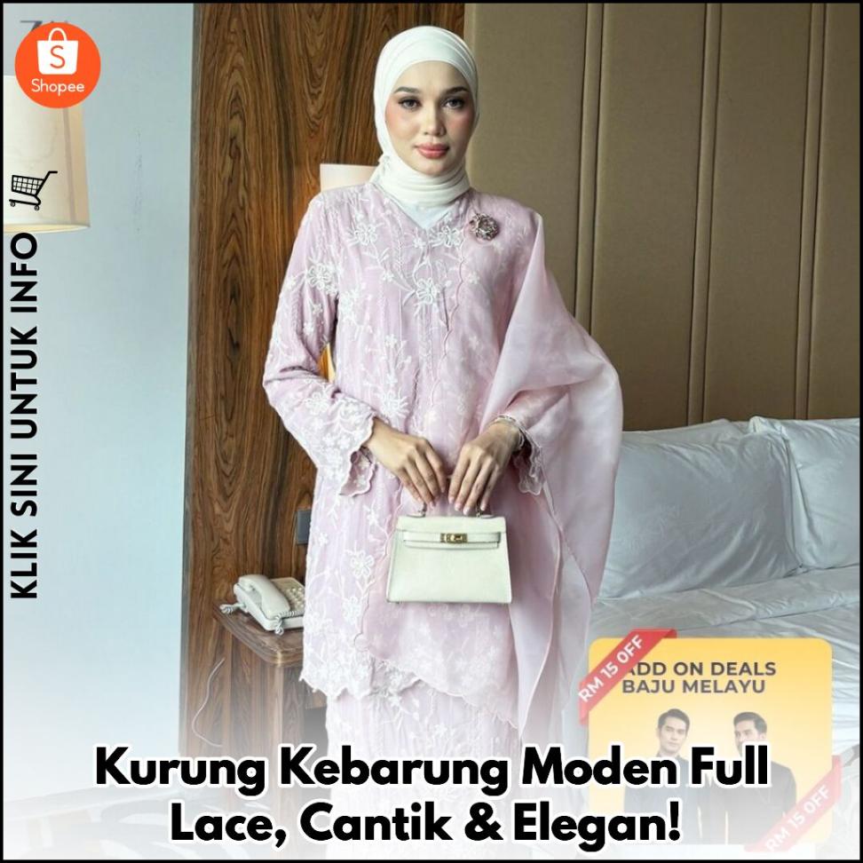 Kurung Kebarung Moden Full Lace, Cantik & Elegan!