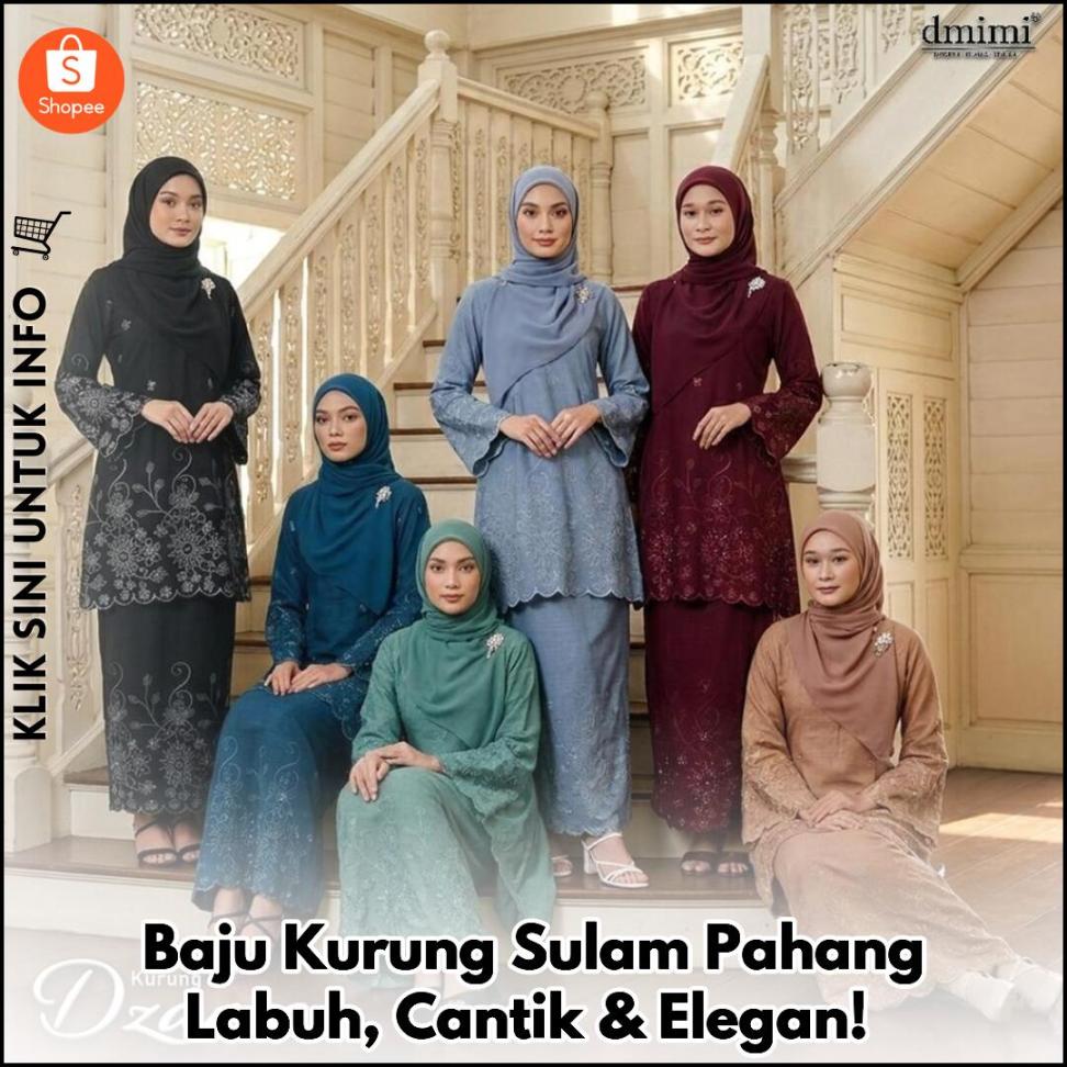 Baju Kurung Sulam Pahang Labuh, Cantik & Elegan!