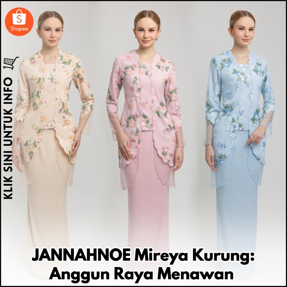 JANNAHNOE Mireya Kurung: Anggun Raya Menawan